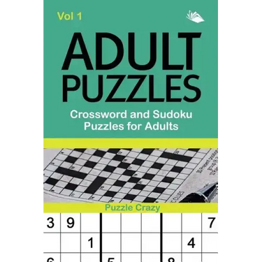 Adult Puzzles: Crossword and Sudoku Puzzles for Adults Vol 1