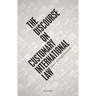 The Discourse on Customary International Law