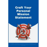 Craft Your Personal Mission Statement