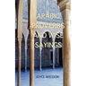 Arabic Proverbs and Wise Sayings