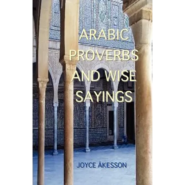 Arabic Proverbs and Wise Sayings