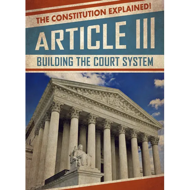 Article III: Building the Court System