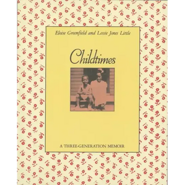 Childtimes: A Three-Generation Memoir