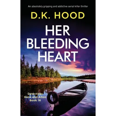 Her Bleeding Heart: An absolutely gripping and addictive serial killer thriller