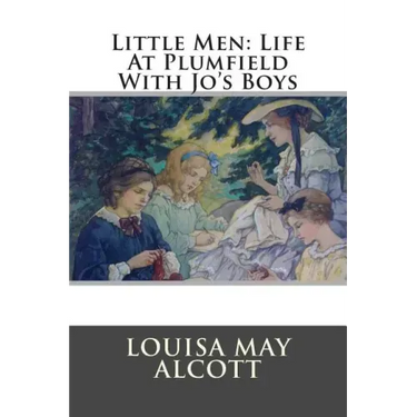 Little Men: Life At Plumfield With Jo's Boys