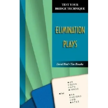 Test Your Bridge Technique: Elimination Plays