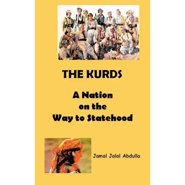 The Kurds: A Nation on the Way to Statehood