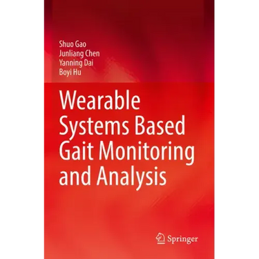 Wearable Systems Based Gait Monitoring and Analysis