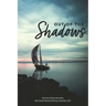 Out of the Shadows: Best short stories and poetry Alice Sinclair Memorial Writing Competition 2022