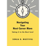 Navigating Your Next Career Move