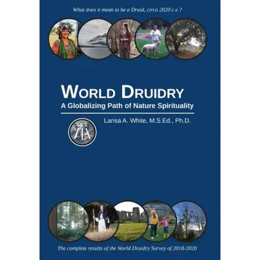 World Druidry: A Globalizing Path of Nature Spirituality
