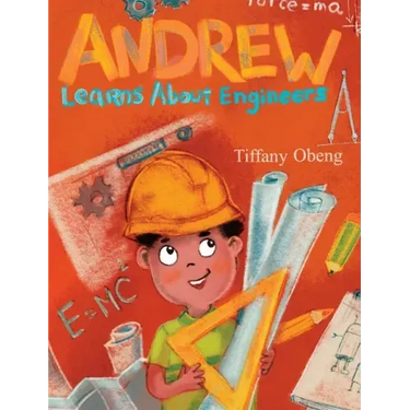 Andrew Learns about Engineers: Career Book for Kids (STEM Children's Book)