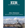 After Helsinki: Executive Intelligence Review; Volume 45, Issue 28