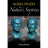 Nobel Prizes and Nature's Surprises