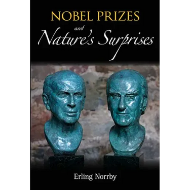 Nobel Prizes and Nature's Surprises