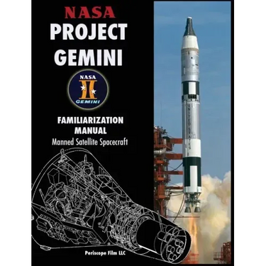 NASA Project Gemini Familiarization Manual Manned Satellite Spacecraft