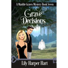 Grave Decisions