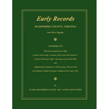 Early Records, Hampshire County, Virginia, Now West Virginia
