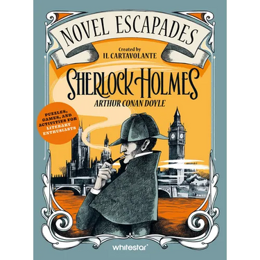 Sherlock Holmes: Puzzles, Games and Activities for Literary Enthusiasts