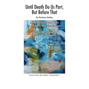 Until Death Do Us Part, But Before That
