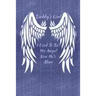 Daddy's Girl I Used To Be His Angel Now He's Mine: My Personal Diary of Memories I Will Cherish Forever