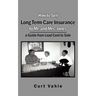 How to Sell Long Term Care Insurance to Mr. and Mrs. Jones: A Guide from Lead Card to Sale