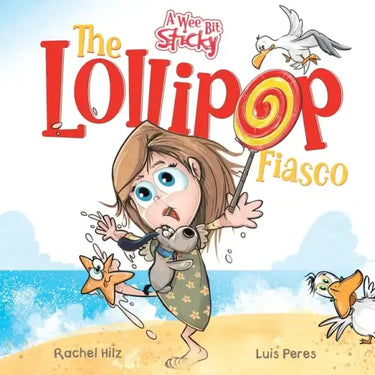 The Lollipop Fiasco: A Humorous Rhyming Story for Boys and Girls Ages 4-8