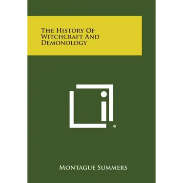 The History of Witchcraft and Demonology