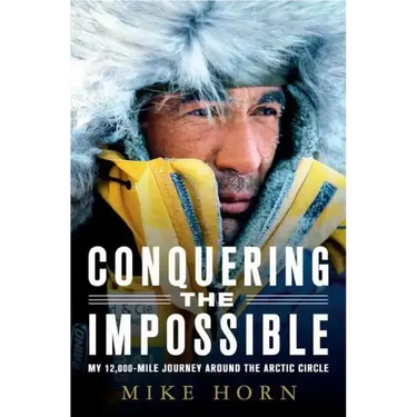 Conquering the Impossible: My 12,000-Mile Journey Around the Arctic Circle