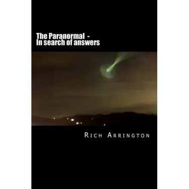 The Paranormal - In search of answers