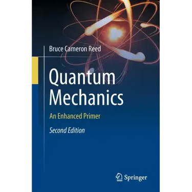 Quantum Mechanics: An Enhanced Primer
