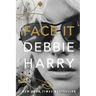 Face It: A Memoir