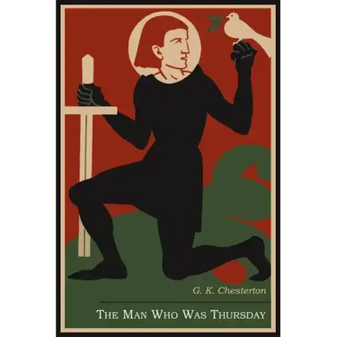 The Man Who Was Thursday: A Nightmare