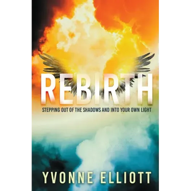 Rebirth: Stepping out of the Shadows and Into Your Own Light