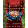 Outlander Kitchen: The Official Outlander Companion Cookbook