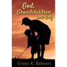 God, Grandchildren and Golf
