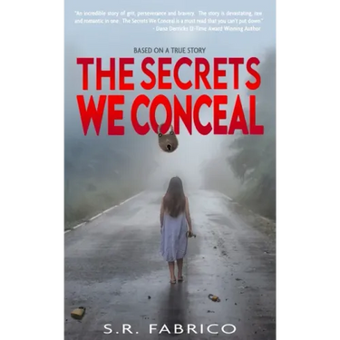 The Secrets We Conceal: A gripping, women's fiction about child sexual abuse, healing and how love conquers all.