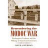 Remembering the Modoc War: Redemptive Violence and the Making of American Innocence