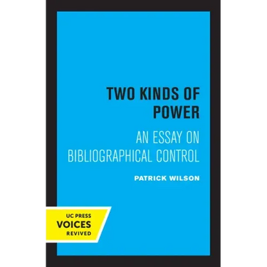 Two Kinds of Power: An Essay on Bibliographical Control