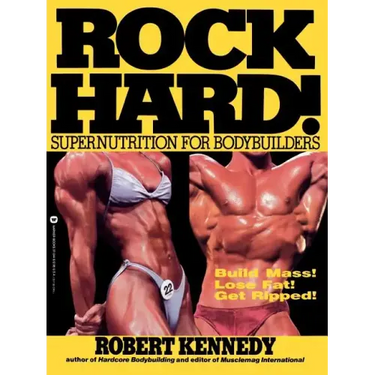 Rock Hard!: Supernutrition for Bodybuilders