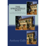The Springfield Boys: Abraham Lincoln, Joshua Speed, and Billy Herndon