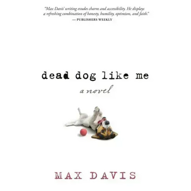Dead Dog Like Me