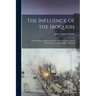 The Influence of the Iroquois: on the History and Archaeology of the Wyoming Valley, Pennsylvania, and the Adjacent Region