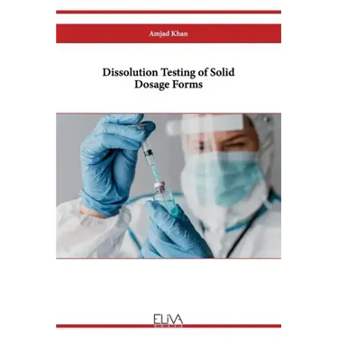 Dissolution Testing of Solid Dosage Forms