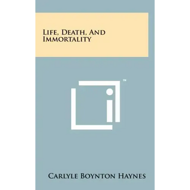 Life, Death, and Immortality