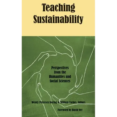 Teaching Sustainability: Perspectives from the Humanities and Social Sciences