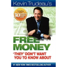 Free Money They Don't Want You to Know about