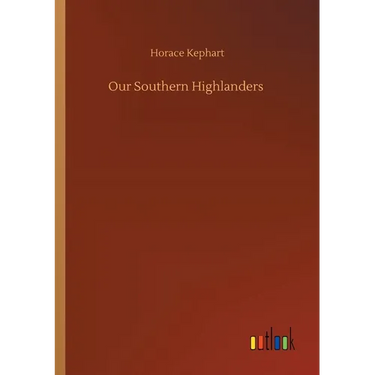 Our Southern Highlanders