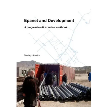 Epanet and Development: A progressive 44 exercise workbook