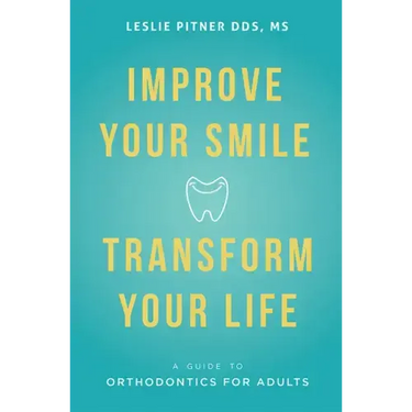 Improve Your Smile Transform Your Life: A Guide to Orthodontics for Adults
